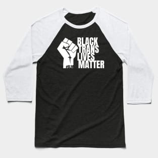 Black Trans-Lives Matter (W) - BLM, LGBTQ+ Baseball T-Shirt